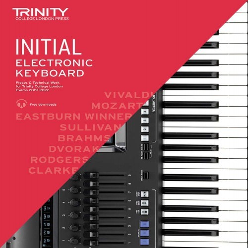 Electronic Keyboard Exam Pieces & Technical Work 2019–2022: Initial