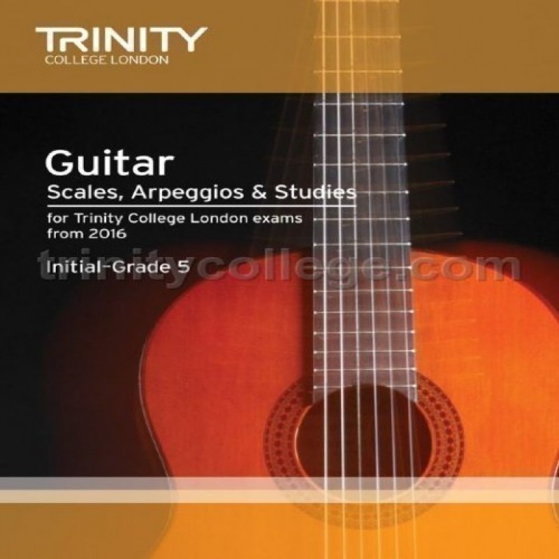 Guitar & Plectrum Guitar Scales, Arpeggios & Studies Initial-Grade 5 from 2016