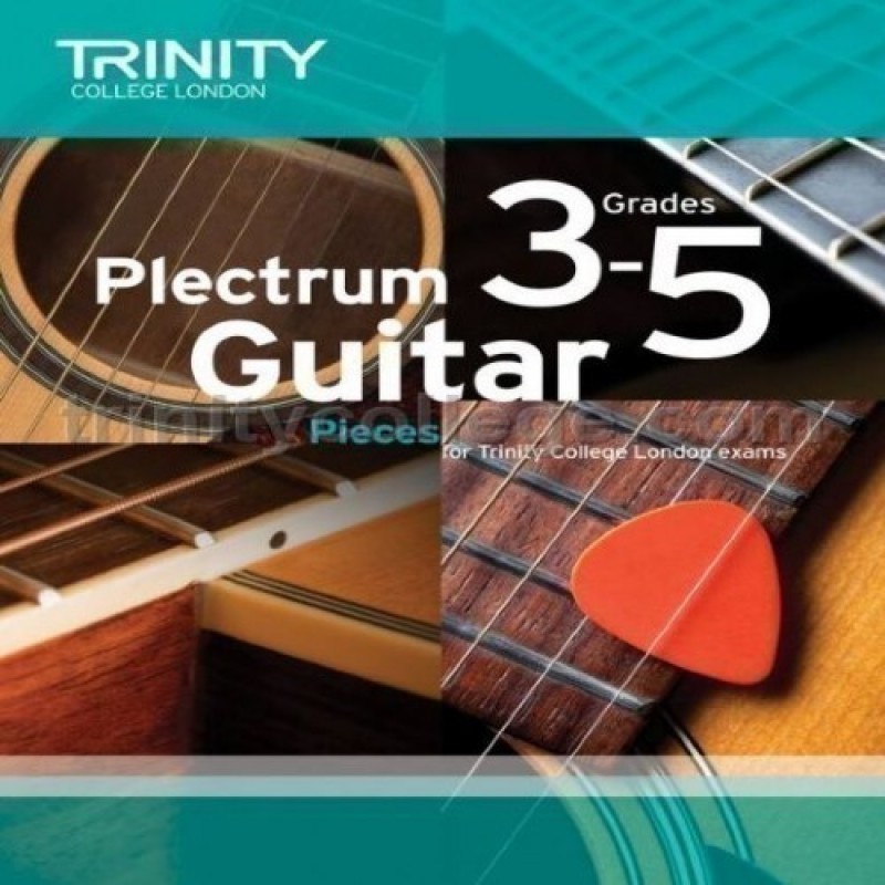 Plectrum Guitar Pieces Grades 3-5 Trinity College London