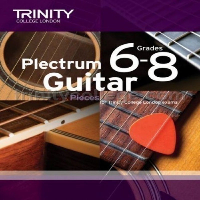 Plectrum Guitar Pieces Grades 6-8 Trinity College London