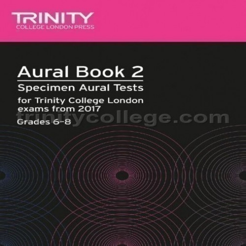 Aural Tests Book 2, from 2017 (Grades 6–8) (+ 2 CDs)