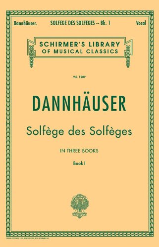 A. Dannhauser : Solfege Des Solfeges Book 1