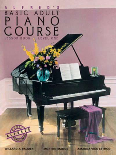 Alfred's Basic Adult Piano Course: Lesson Book Level 1