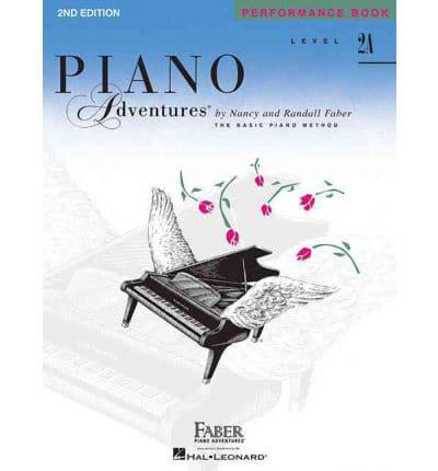 Piano Adventures - Performance Book - Level 2A